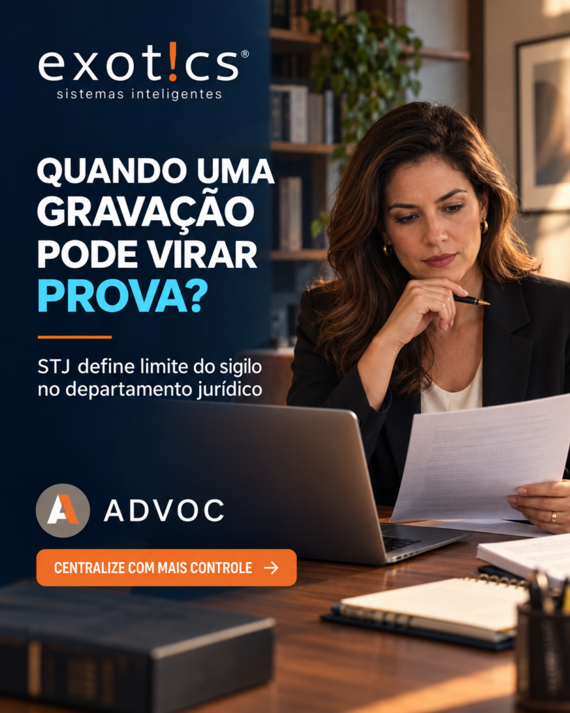 Advogada analisa documento em escritório com chamada sobre decisão do STJ e gestão de informações no Advoc